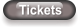 Tickets
